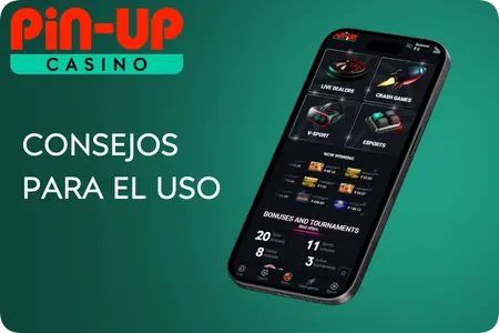 Consejos para Usar la App de Pin Up