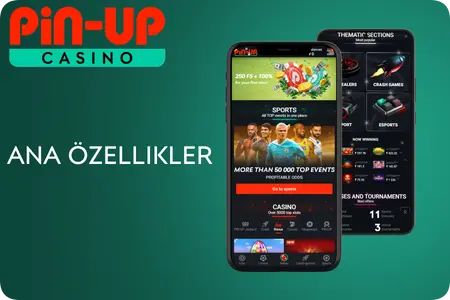 Ana özellikler: Pin Up İndir Apk
