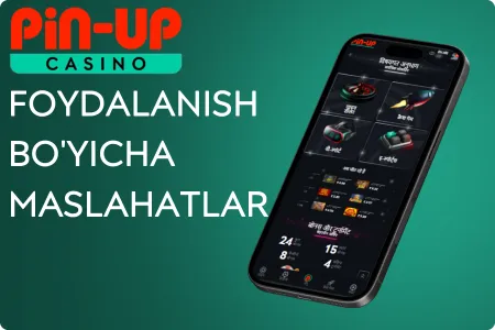 Pin Up ilovasidan foydalanish uchun maslahatlar: Pinup UZ Apk скачать